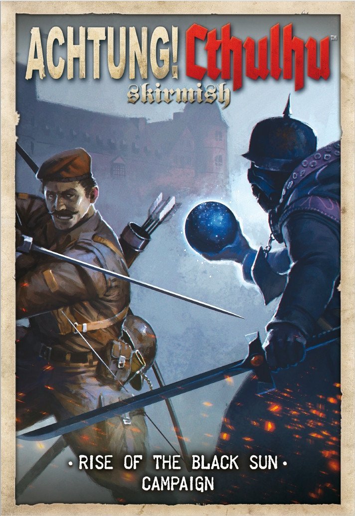 Achtung! Cthulhu: Skirmish Rise of the Black Sun Campaign