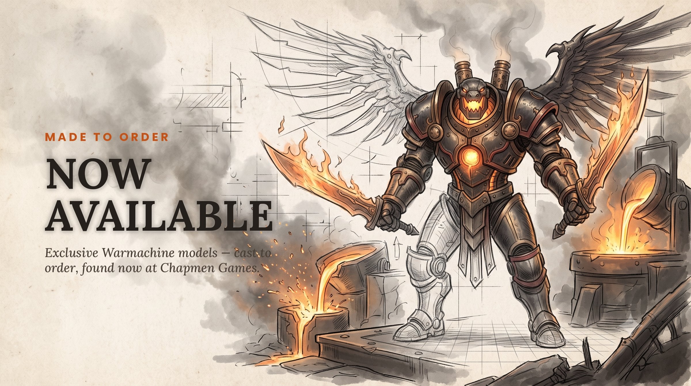 Warmachine: Made to Order - Now Available. Exclusive models, cast to order, found now at Chapmen Games.